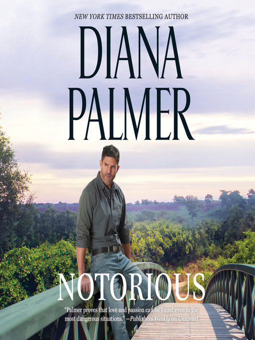 Title details for Notorious by Diana Palmer - Available